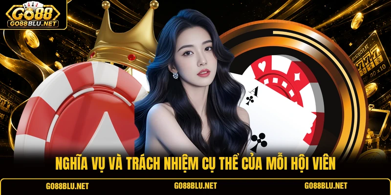 Nghĩa vụ và trách nhiệm cụ thể của mỗi hội viên